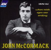 When Irish Eyes Are Smiling von John McCormack