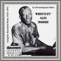 Complete Recorded Works 1929-1951 von Whistlin' Alex Moore