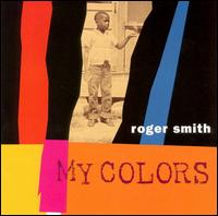 My Colors von Roger Smith