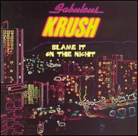 Blame It on the Night von Krush