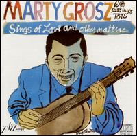 Sings of Love & Other Matters von Marty Grosz