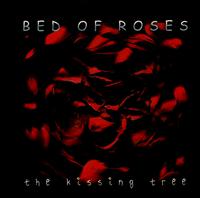 Kissing Tree von Bed Of Roses