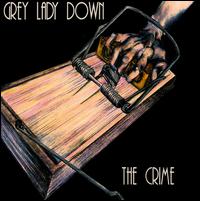 Crime von Grey Lady Down