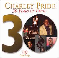 30 Years of Pride von Charley Pride