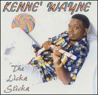 Licka Sticka von Kenne' Wayne