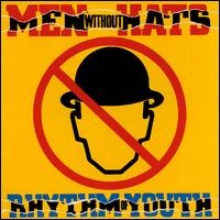 Rhythm of Youth/With Folk of the 80's (Part III) von Men Without Hats