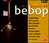 Birth of Be-Bop [Charly] von Various Artists