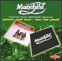 Power and Love/Feel the Phuff von Manchild