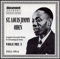 Complete Works, Vol. 1 von St. Louis Jimmy Oden