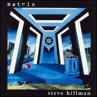 Matrix von Steve Hillman