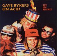 BBC Sessions von Gaye Bykers on Acid