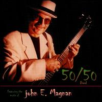 50/50 Band von John E. Magnan