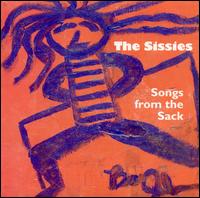 Songs from the Sack von The Sissies