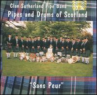 Pipes and Drums of Scotland von Clan Sutherland Pipe Band