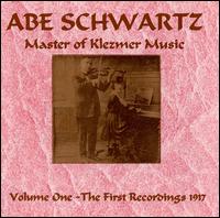 Master of Klezmer Music, Vol. 1 von Abe Schwartz