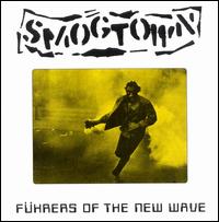 Fuhrers of the New Wave von Smogtown