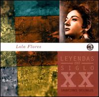 Leyendas del Siglo XX von Lola Flores