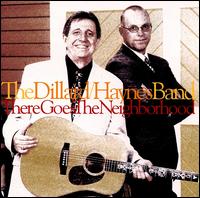 There Goes the Neighborhood von The Dillard/Haynes Band