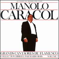 Manolo Caracol von Manolo Caracol