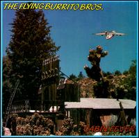 Cabin Fever von The Flying Burrito Brothers