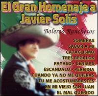 Gran Homenaje a Javier Solis von Boleros Rancheros