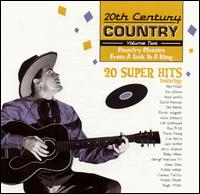 20th Century Country, Vol. 2: Country Classics: From a Jack to a King von Various Artists