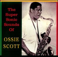 Super Sonic Sounds von Ossie Scott