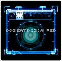 Amped von Dog Eat Dog