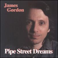 Pipe Street Dreams von James Gordon