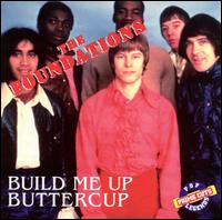 Build Me Up Buttercup von The Foundations