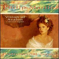 Vision of Avalon von Philip Martin