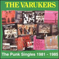 Punk Singles 1981-1985 von Varukers