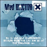 Mad Doctor X's Hip Hop Experiment Escapes from the Lab von Mad Doctor X