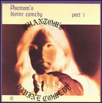 Phantom's Divine Comedy, Part 1 von Phantom