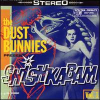 Shishkabam von The Dust Bunnies