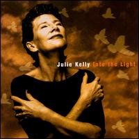 Into the Light von Julie Kelly