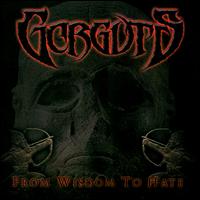 From Wisdom to Hate von Gorguts