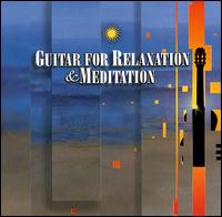 Guitar for Relaxation & Meditation von Julian Bream