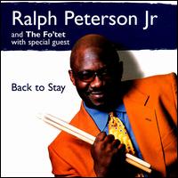 Back to Stay von Ralph Peterson