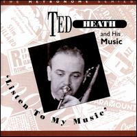 Listen to My Music [HEP] von Ted Heath