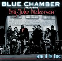 Arms Of The Blues von Big John Dickerson