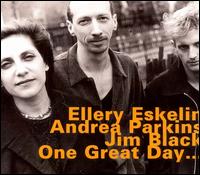 One Great Day... von Ellery Eskelin