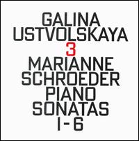 Galina Ustvolskaya: Piano Sonatas von Galina Ustvolskaya