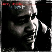 Believe It von Larry McCray