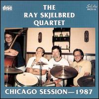 Chicago Session -- 1987 von Ray Skjelbred