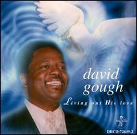 Living out His Love von David Gough