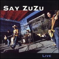 Live von Say Zuzu