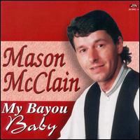 My Bayou Baby von Mason McClain