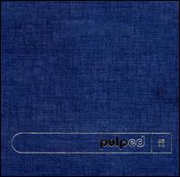 Pulped: 1983-1992 von Pulp