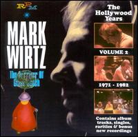 Dreamer of Glass Beach: The Hollywood Years 1971-1982, Vol. 2 von Mark Wirtz